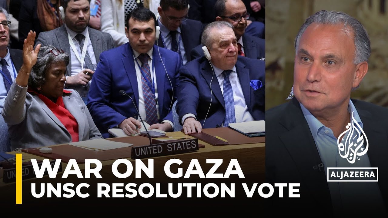 UNSC vote exposes the growing schism between US and Israel: Marwan Bishara