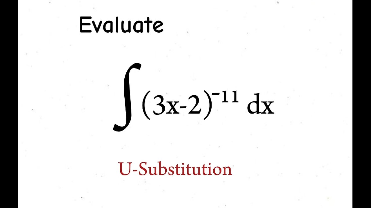 Integrate (3x-2)^-11 dx