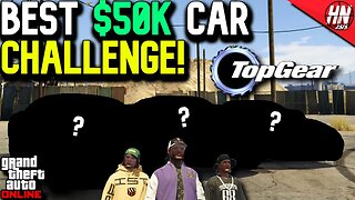 GTA 5 Online Best $50,000 Car Challenge! ft. @gtanpc @twingo2313