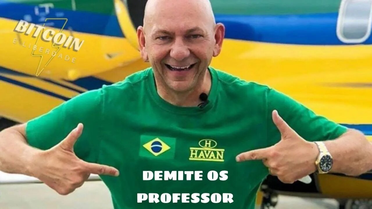 VÉIO DA HAVAN MANDA DEMITIR OS PROFESSORES