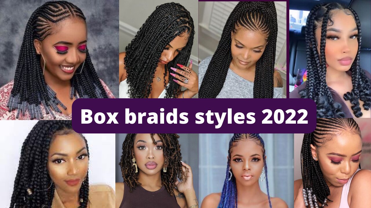 New Box Braids Hairstyles for Black Women | Box braids styles 2022