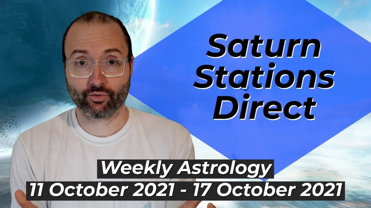 An Optimistic Turn | Weekly Astrology 11 - 17 October 2021