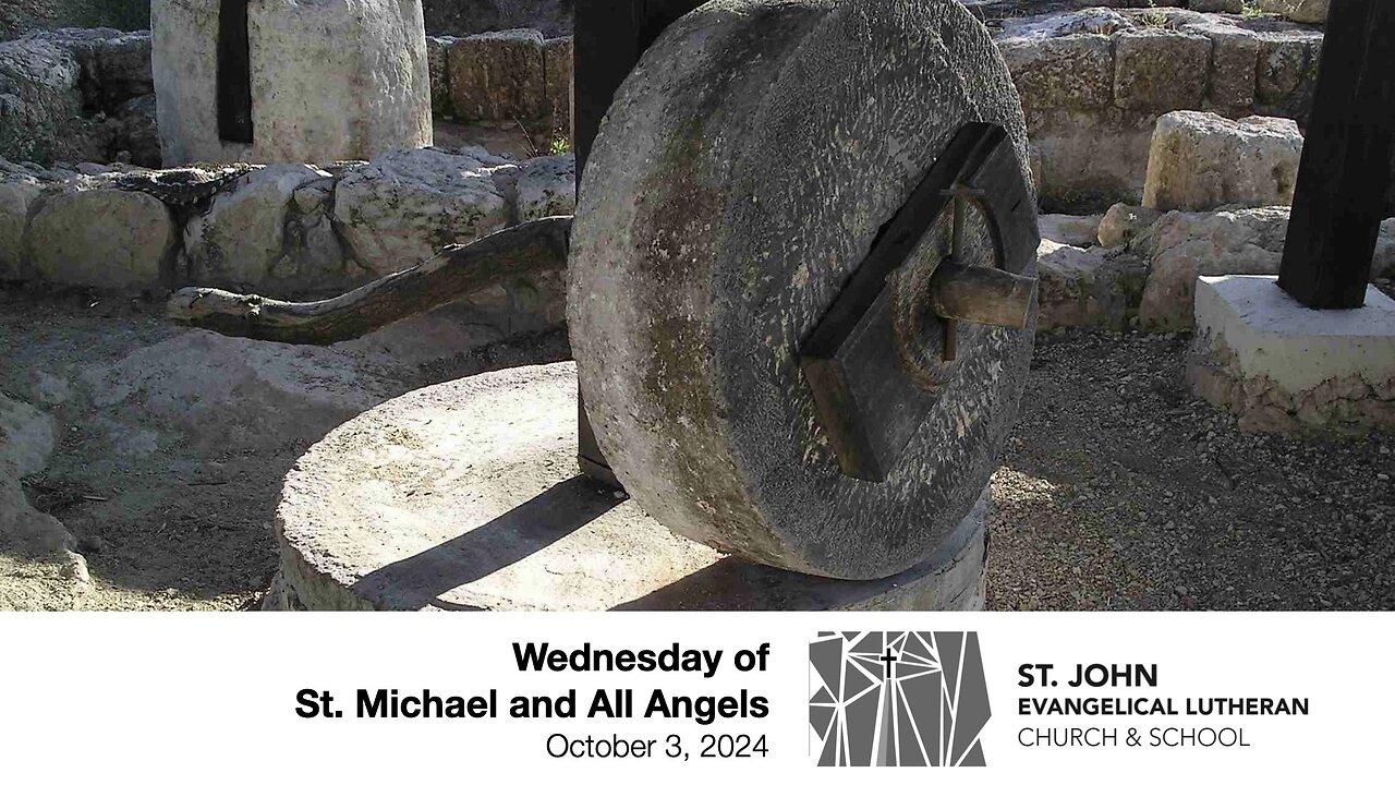 Wednesday of St. Michael and All Angels — October 3, 2024