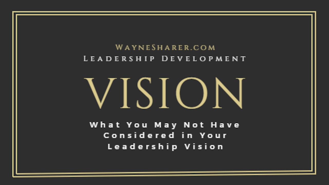 Leadership and Vision