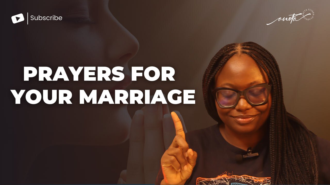 Prayers For Marriage | Understanding & Enforcing God's Will For Hitch-Free Marriage