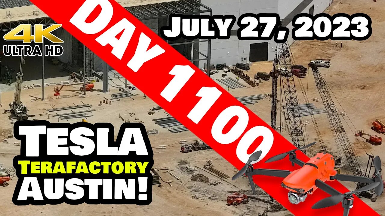 SOUTH-END ACTION INTENSIFIES AT GIGA TEXAS! - Tesla Gigafactory Austin 4K Day 1100 - 7/27/23 -Tesla