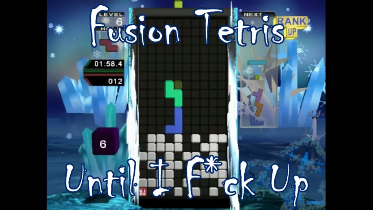 Playing Fusion Tetris Until I F*ck Up