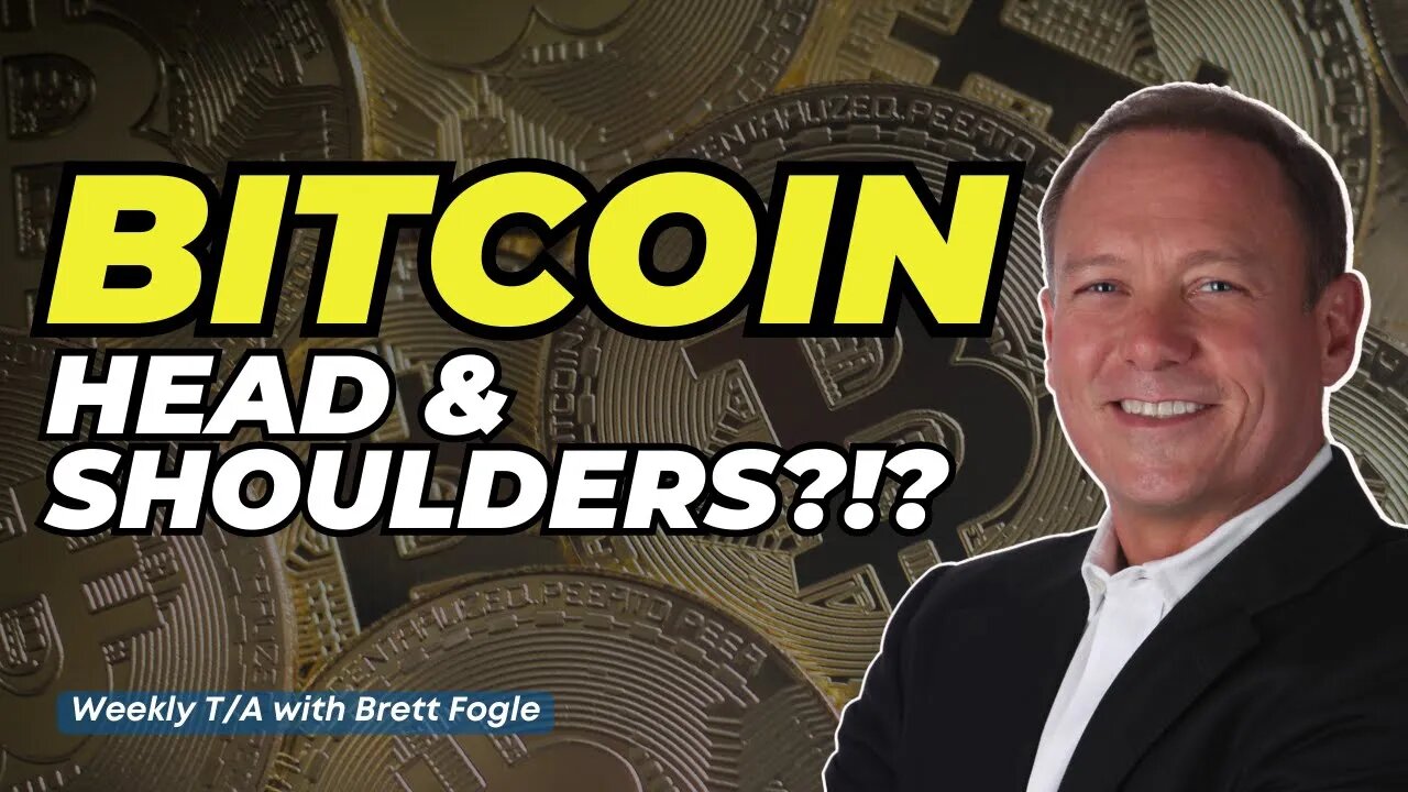 Bitcoin Head & Shoulders?!? - Weekly Crypto Market T/A With Brett Fogle