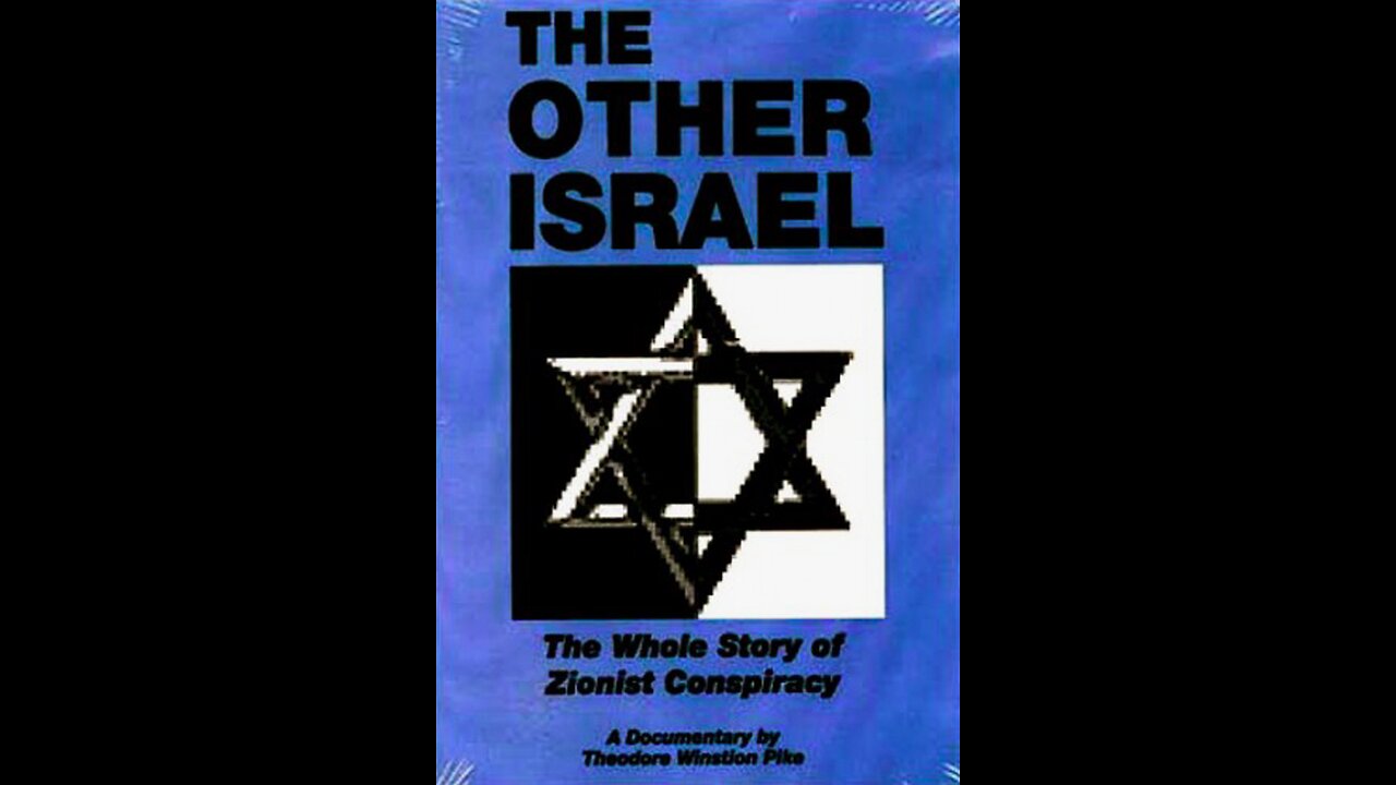 The Other Israel (1987) - Ted Pike | The Whole Zionist Conspiracy - Israel for last