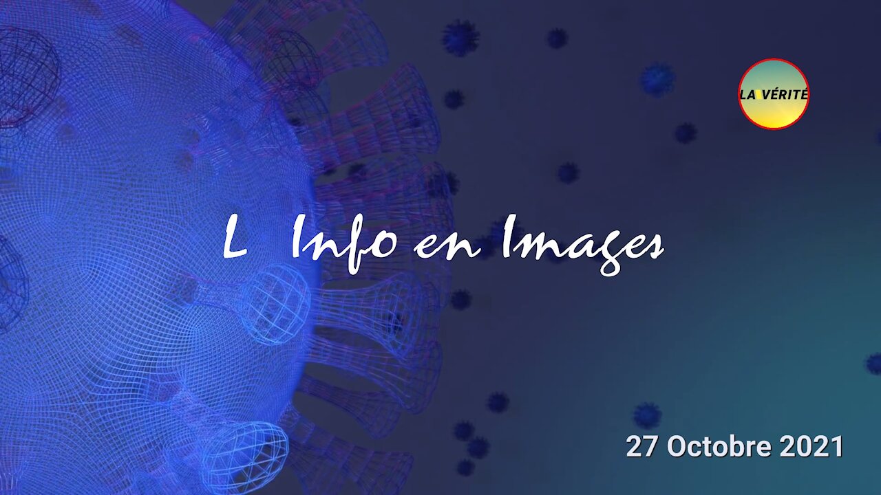 L'Info en Images - 27 Oct 2021