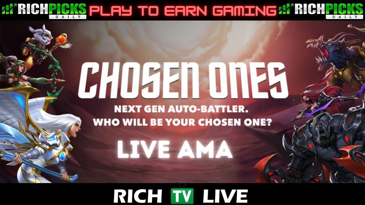 Chosenones.io LIVE AMA | NFTS | GAMING | METAVERSE | RICH TV LIVE