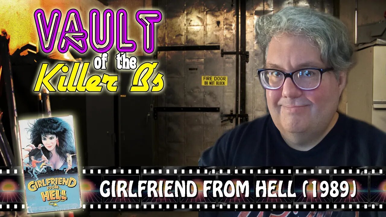 Vault of the Killer B's: GIRLFRIEND FROM HELL (1989)