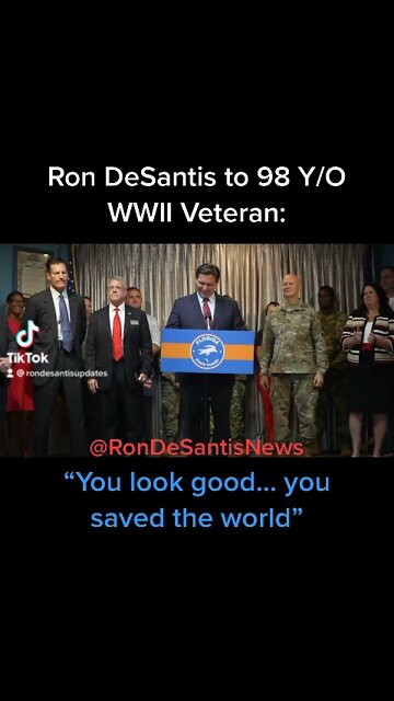 Ron DeSantis to 98 Y/O WWII vet: You saved the world