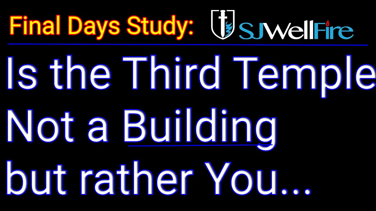 Is the Third Temple and the Abomination of Desolation really an assault on you, the Temple of God.