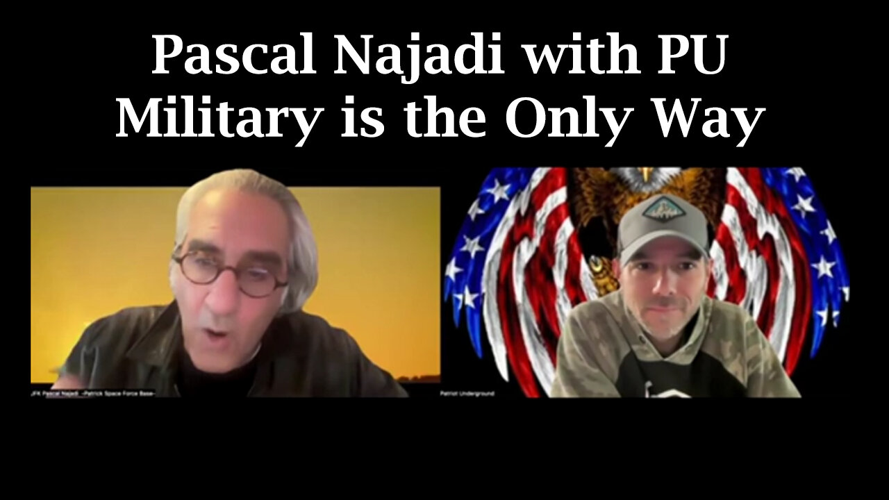 Pascal Najadi with Patriot Underground - Military is the only Way
