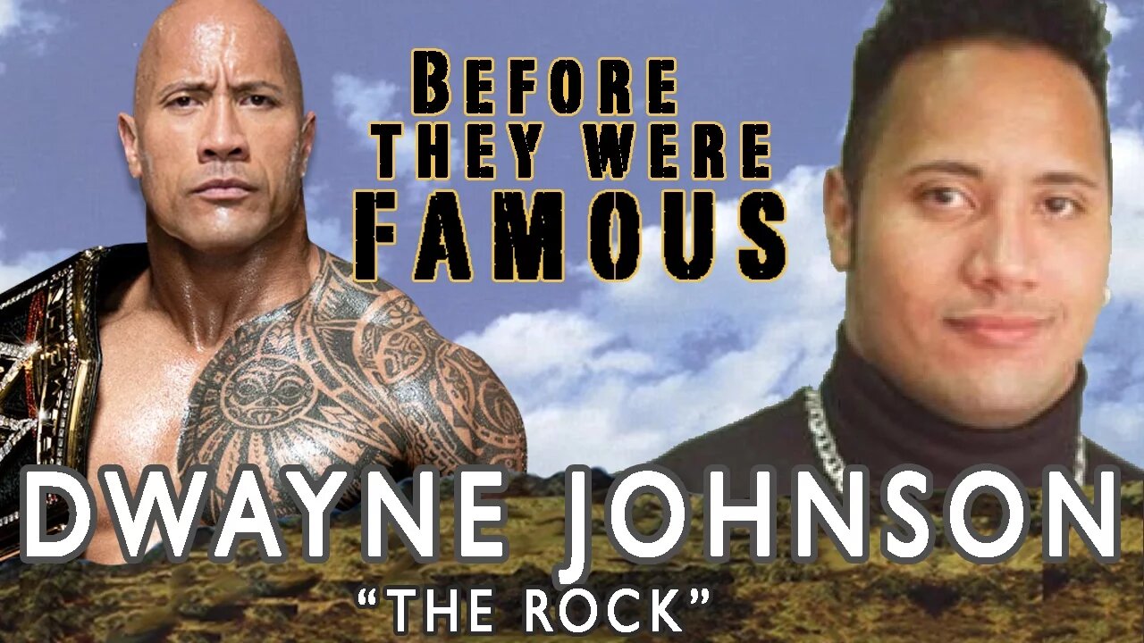 DWAYNE 'THE ROCK' JOHNSON | Before They Were Famous