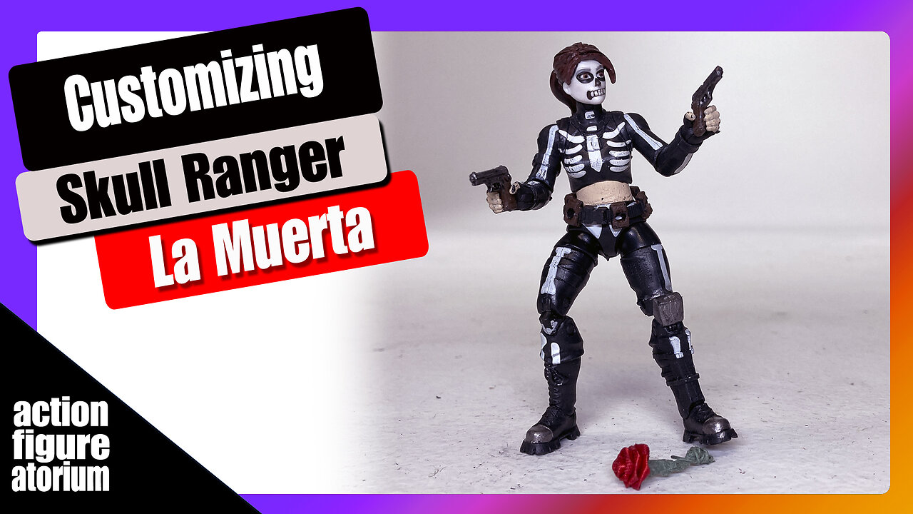 Design Build Paint | Customizing a Fortnite Skull Ranger into Brian Pulido's La Muerta action figure