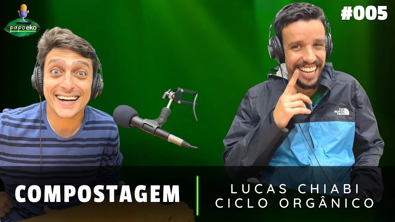 COMPOSTAGEM | Papo Eko com Ciclo Orgânico #EP05