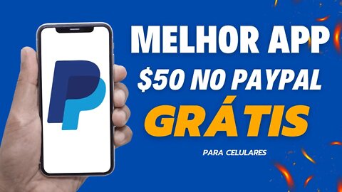 Baixou, Sacou Ainda Hoje! Aplicativo Para Ganhar $50,00 em Dinheiro no PayPal GRÁTIS