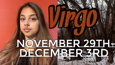 Virgo November 29th-December 3rd 2021| Realizing Your Options And Getting Started - Weekly Tarot