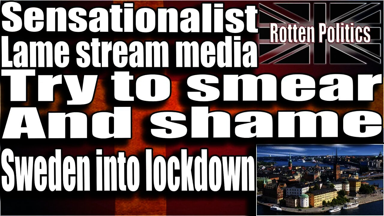 Lame stream media try to smear and shame Sweden