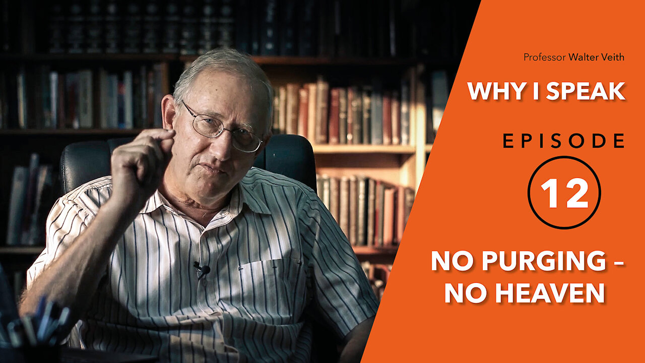 alter Veith - No Purging: No Heaven - WHY I SPEAK - Episode 12