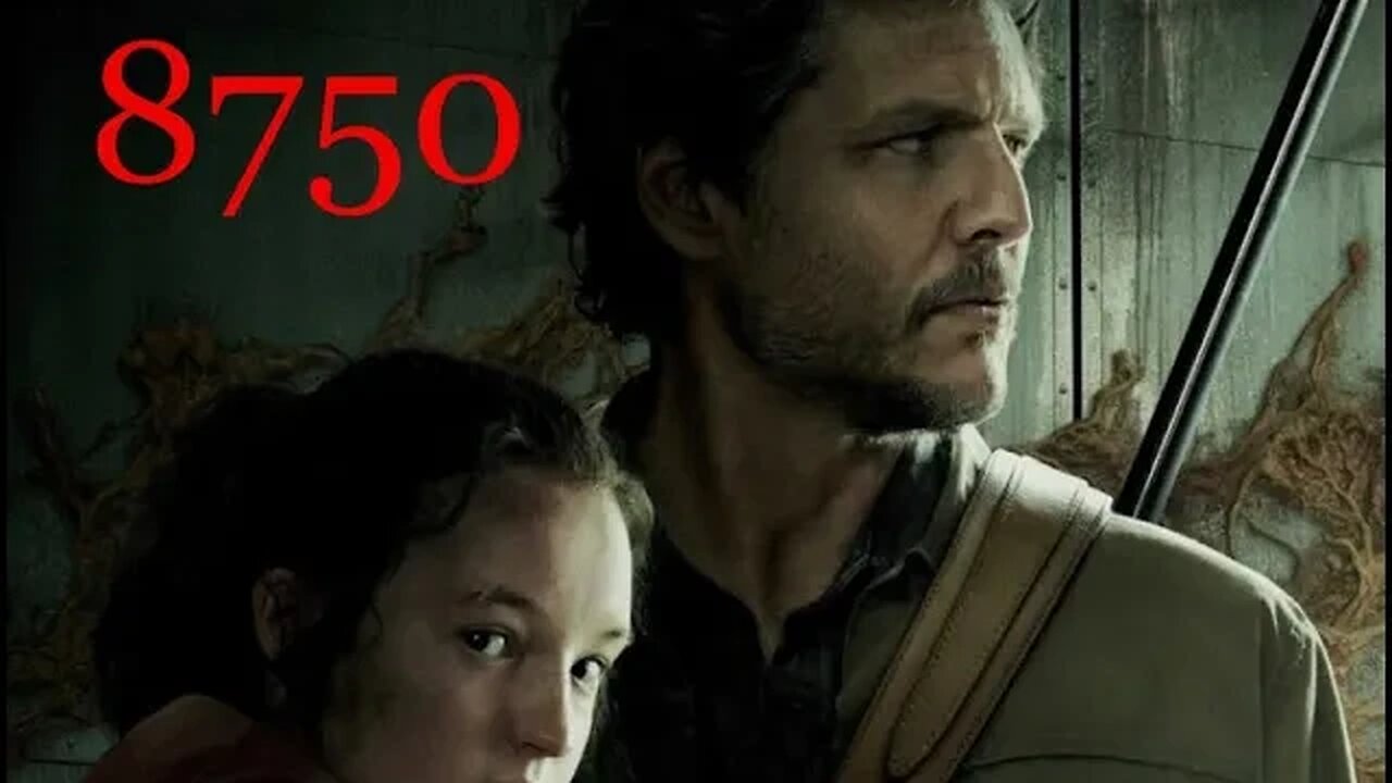 8750 Reviews: The Last Of Us Episode 2