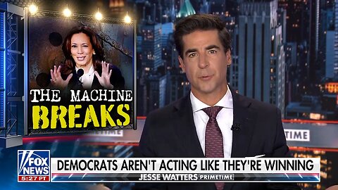 OFF THE RAILS: Jesse Watters wryly observes the Dem's Acute Melt Down