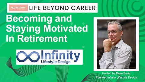 Becoming and Staying Motivated In Retirement