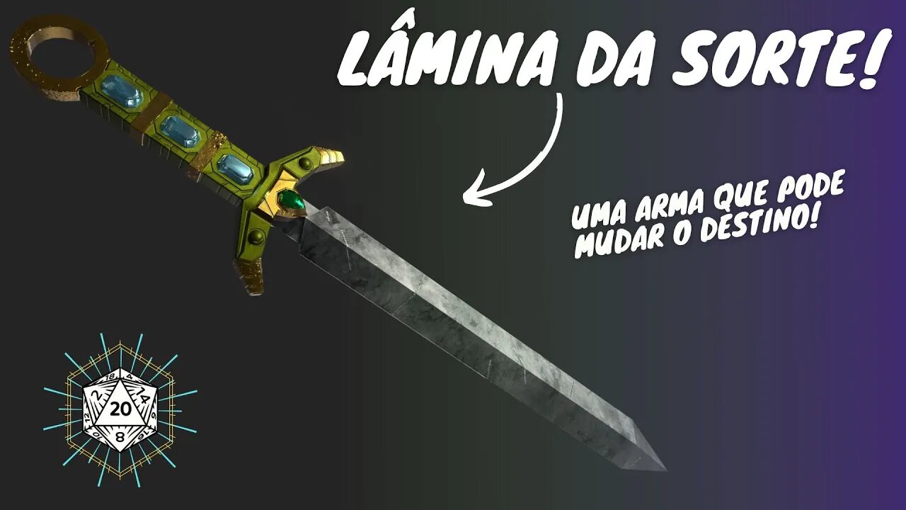 Os itens mais fortes de D&D - A Lâmina da Sorte ⚔