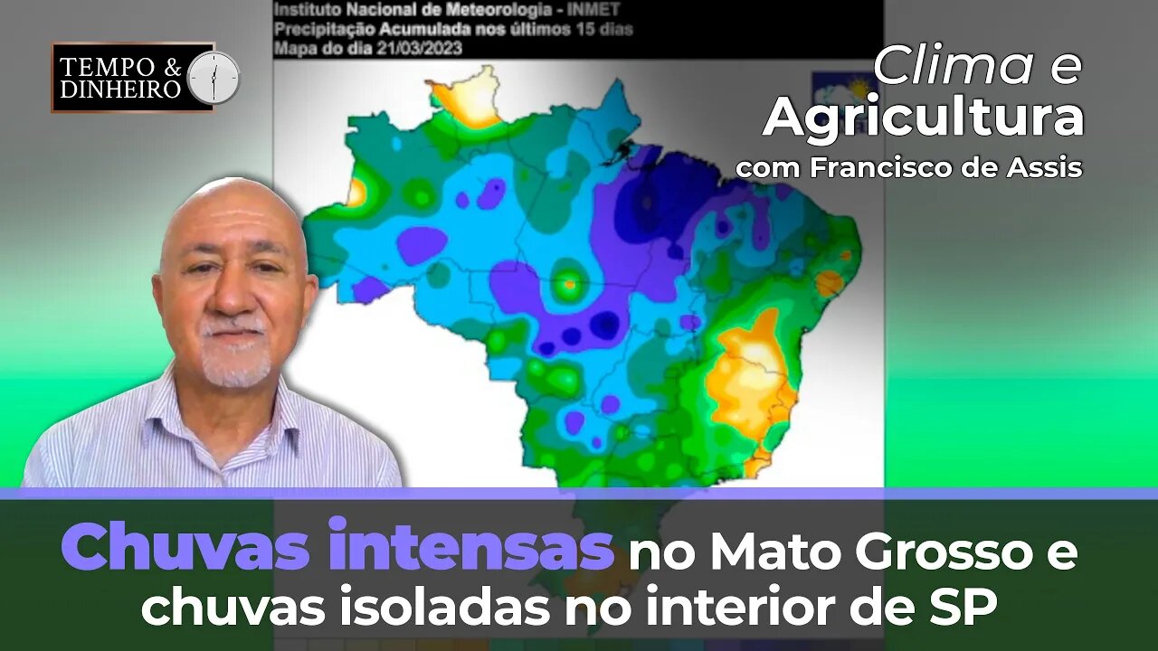 Chuvas intensas no Mato Grosso, norte do Tocantins e chuvas isoladas no interior de SP.