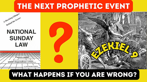 Next Prophetic Event: National Sunday Law or Church Purification?