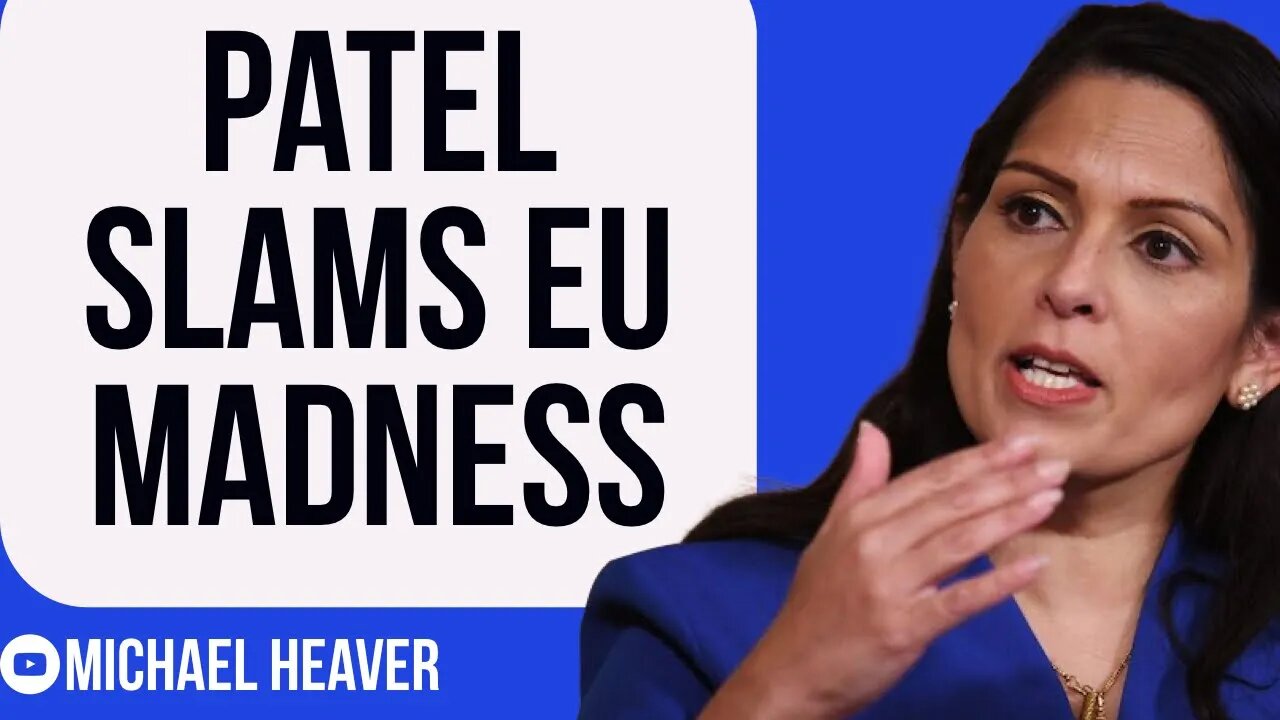 Priti Patel Blasts EU MADNESS