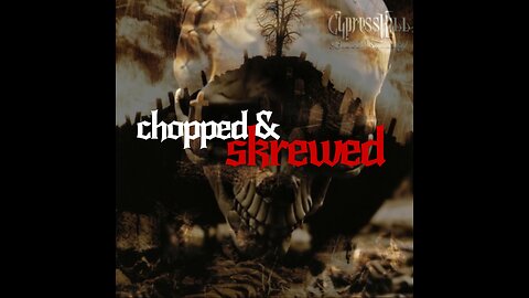 Cypress Hill "I Want To Get High" Chopped & Screwed (2024) (PG)