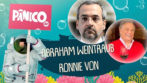 ABRAHAM WEINTRAUB E RONNIE VON - PÂNICO - 11/02/22