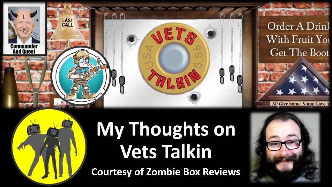 My Thoughts on Vets Talkin (Courtesy of Zombie Box Reviews) [With Bloopers]