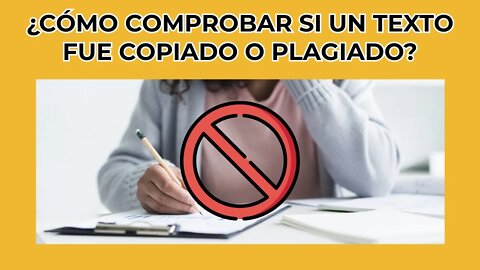 ¿Cómo comprobar el plagio de cualquier texto gratis y en línea?