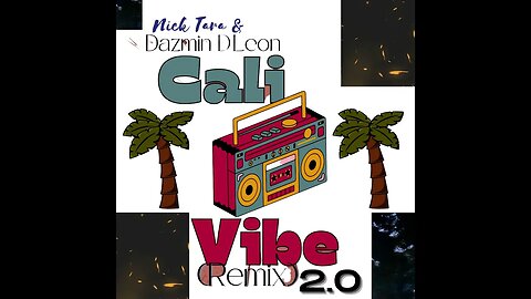 Cali Vibe Remix 2.0 trailer