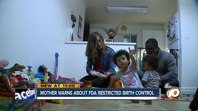 Mother warns about FDA restricted birth control