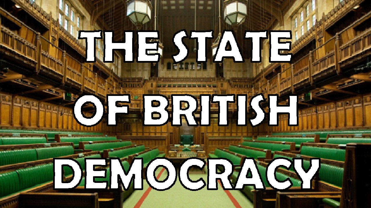 The State of British Democracy
