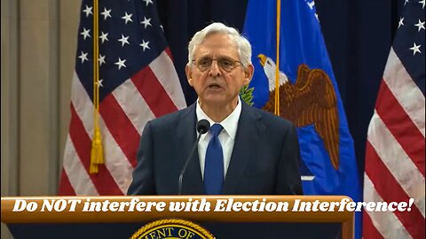 Merrick Garland Warns Against Interfering With Election Interference in the Humorverse