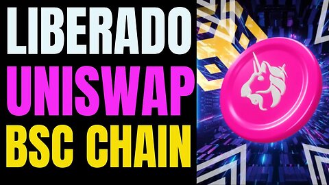 COMO USAR A UNISWAO NA BSC CHAIN JÁ ESTÁ LIBERADO