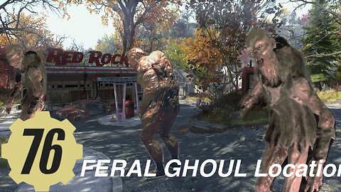 Fallout 76 FERAL GHOUL Locations Guide