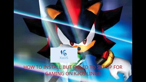 how to install but failed to to set up for gaming of KaOS