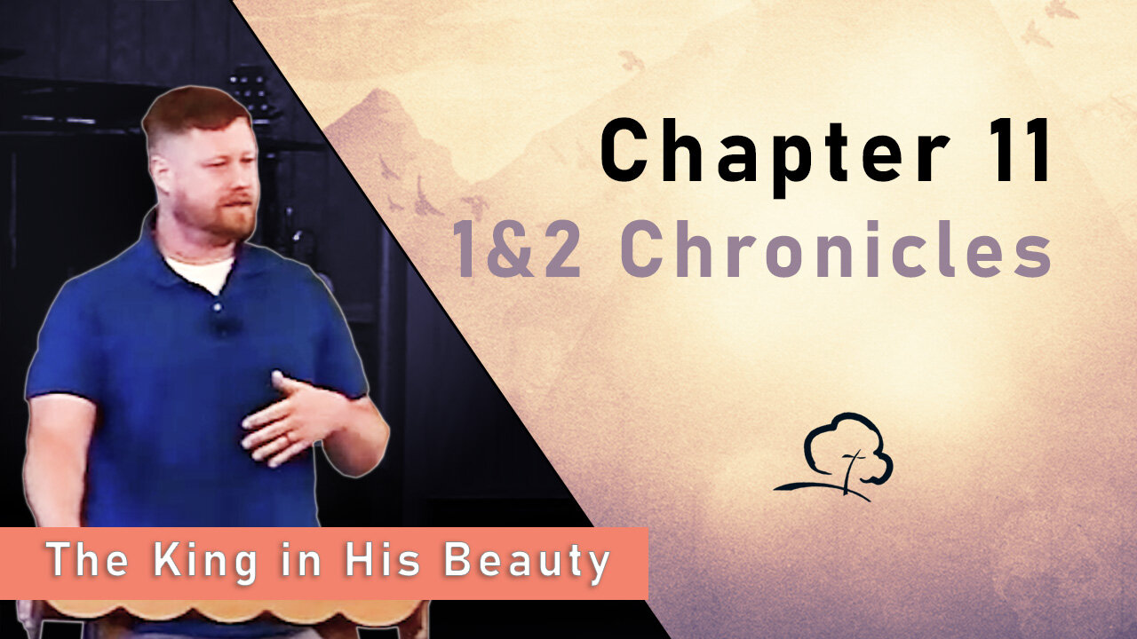 Chapter 11 - 1 & 2 Chronicles