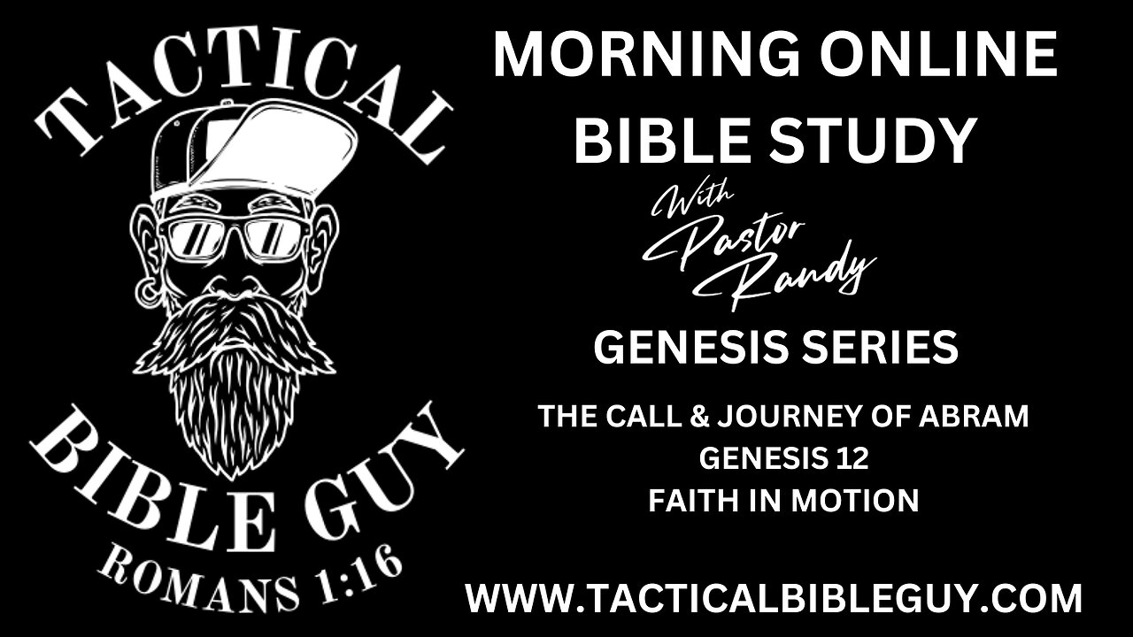 THE CALL & JOURNEY OF ABRAM