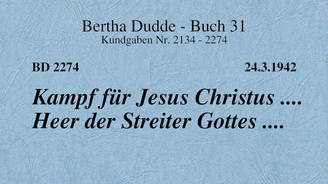 BD 2274 - KAMPF FÜR JESUS CHRISTUS .... HEER DER STREITER GOTTES ....