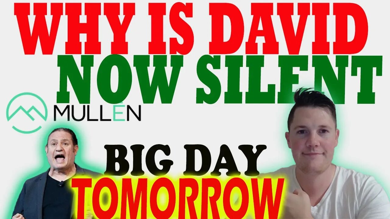 Why is David NOW Silent ?! │ BIG Money is SELLING Mullen ⚠️ Mullen Investors Must Watch