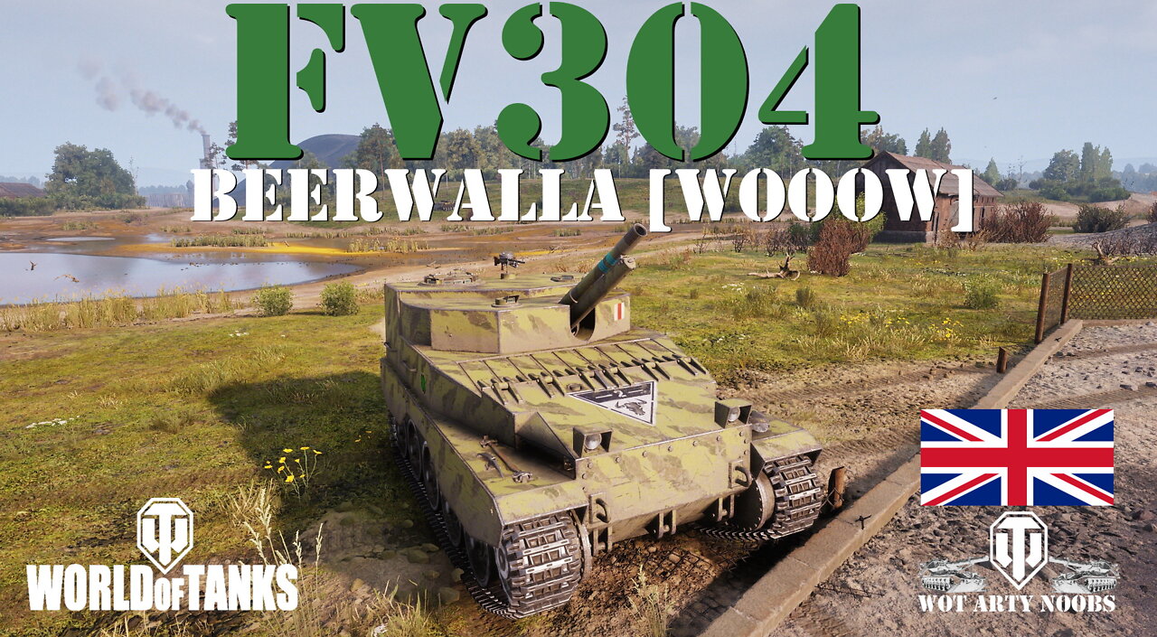 FV304 - Beerwalla [WOOOW]