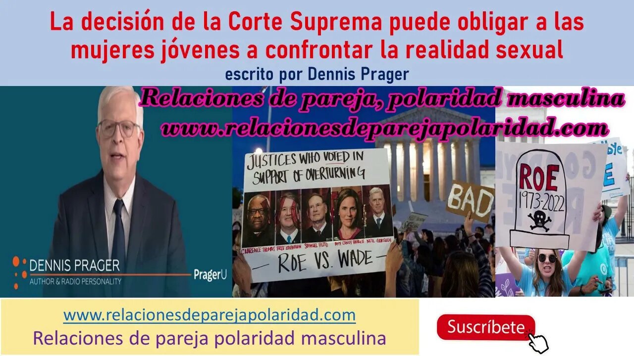 La decisión de la Corte Suprema puede obligar a las mujeres jóvenes a confrontar la realidad sexual
